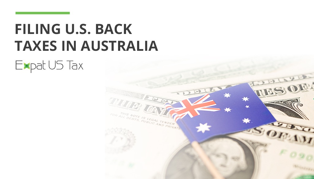 Filing U.S. back taxes in Australia